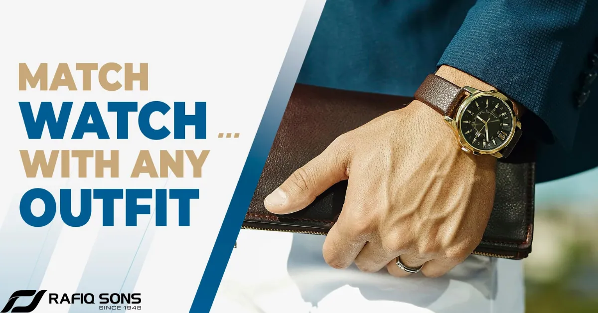 How to Match Your Watch with Any Outfit?