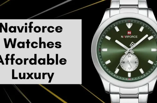 Affordable Luxury: Why Naviforce Watches Are a Must-Have